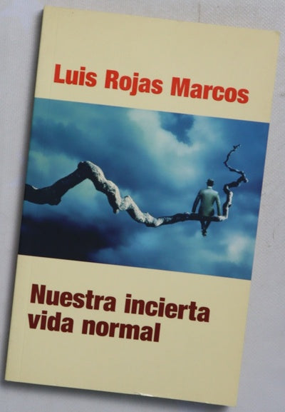Nuestra incierta vida normal retos y oportunidades