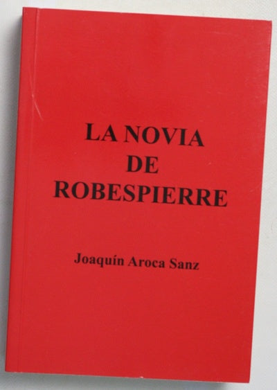 La novia de Robespierre