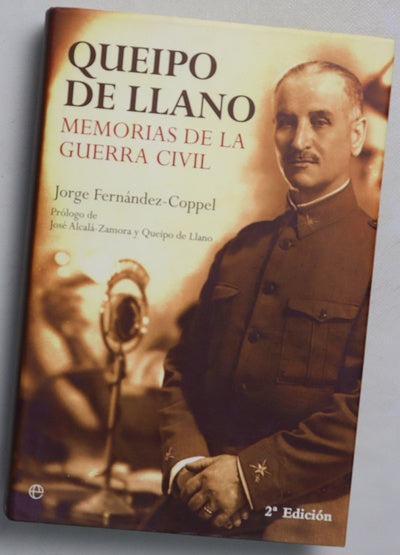 Queipo de Llano memorias de la Guerra Civil