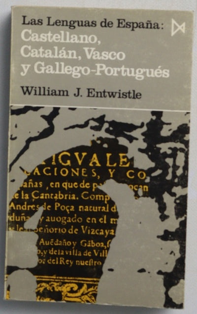 Las lenguas de España castellano, catalán, vasco y gallego-portugués