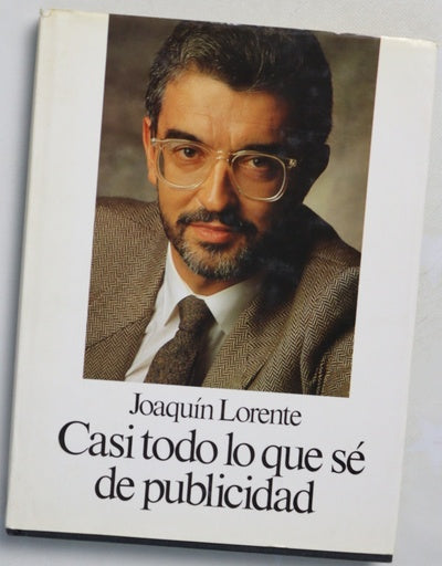Casi todo lo que sé de publicidad