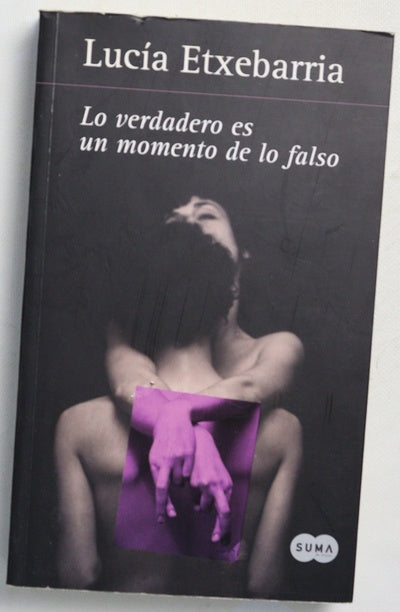 Lo verdadero es un momento de lo falso