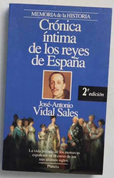 Crónica íntima de los reyes de España