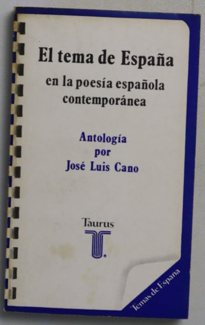 El tema de España en la poesía española contemporánea antología