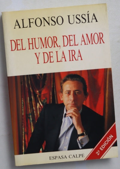 Del humor, del amor y de la ira