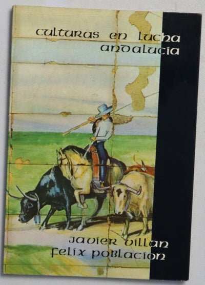 Culturas en lucha : Andalucía