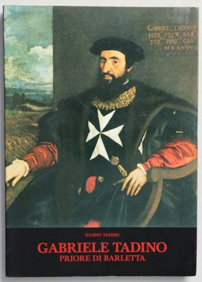 Gabriele Tadino, priore di Barletta