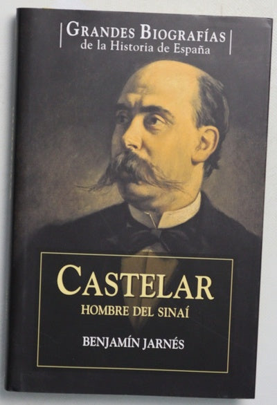 Castelar, hombre del Sinaí