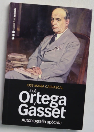 Autobiografía apócrifa de José Ortega y Gasset