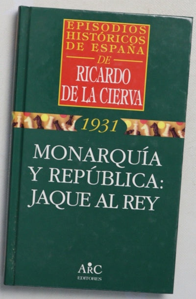 Monarquía y república jaque al rey