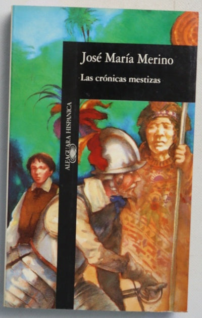 Las crónicas mestizas