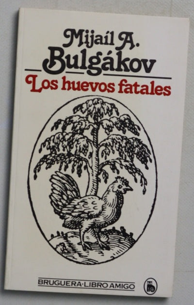 Los huevos fatales