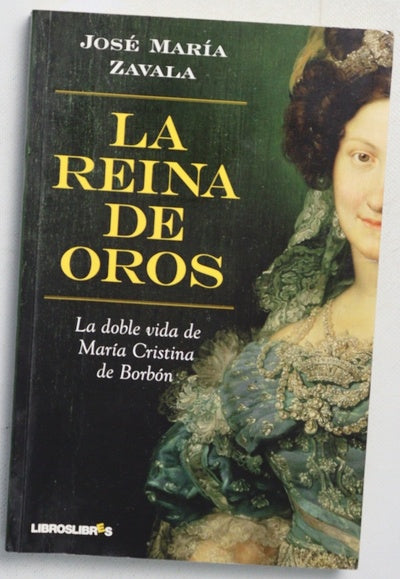 La reina de oros la doble vida de María Cristina de Borbón