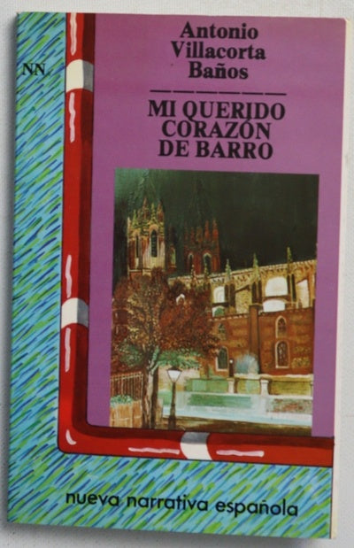 Mi querido corazón de barro