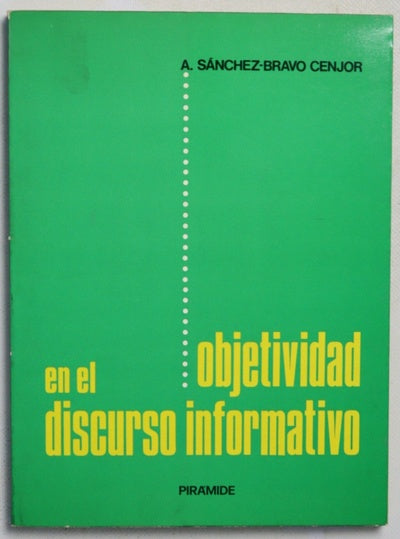 Objetividad en el discurso informativo