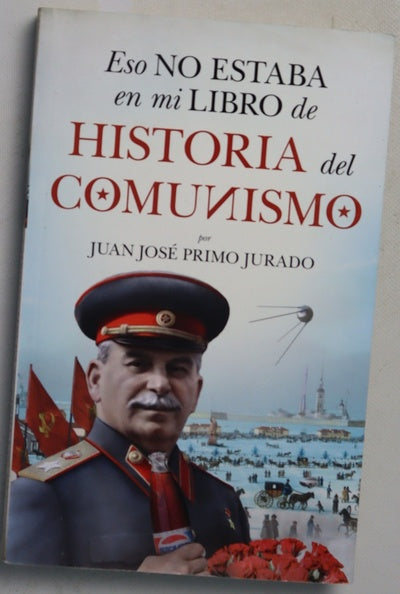 Eso no estaba en mi libro de historia del comunismo