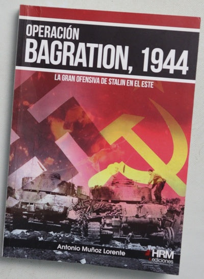 Operación Bagration, 1944 : la gran ofensiva de Stalin en el Este