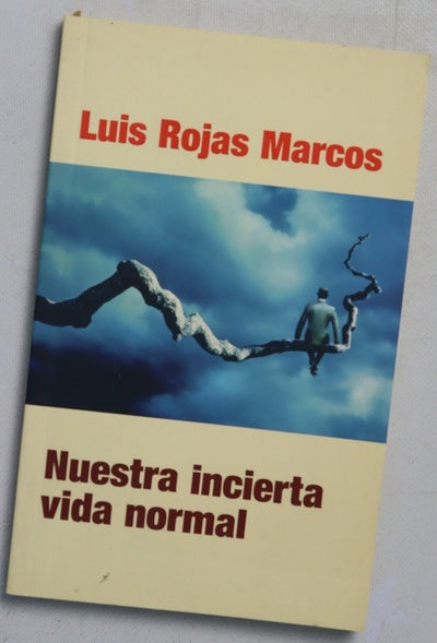 Nuestra incierta vida normal retos y oportunidades