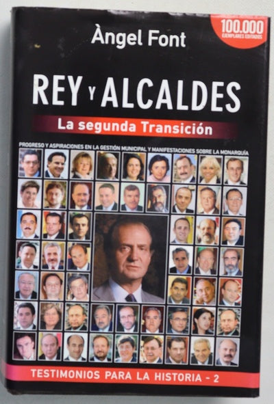 Rey y alcaldes la segunda transición