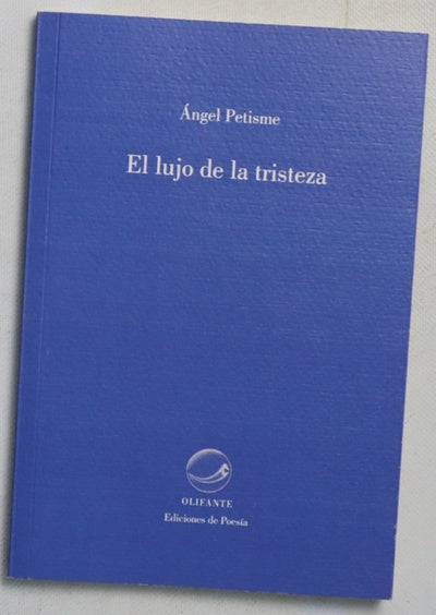 El lujo de la tristeza