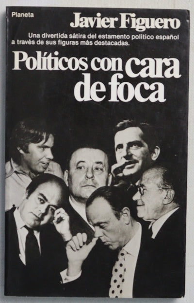 Politicos con cara de foca