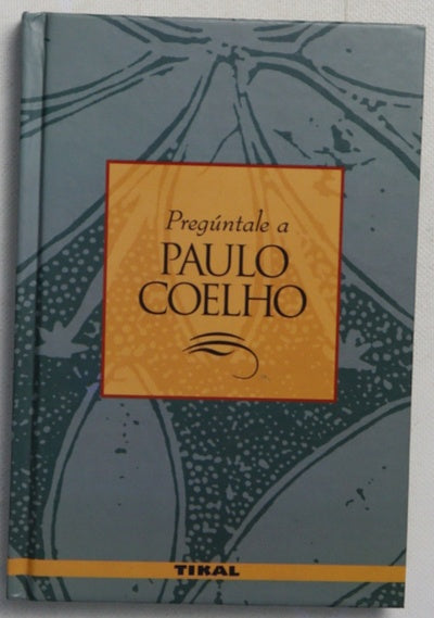 Preguntale a Paulo Coelho