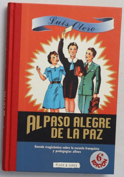 Al paso alegre de la paz