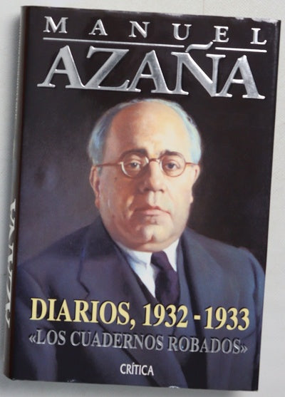 Diarios, 1932-1933 : "Los cuadernos robados"