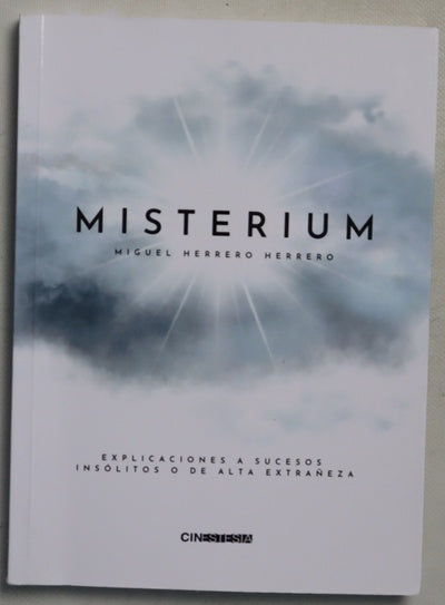 Misterium : explicaciones a sucesos insólitos o de alta extrañeza