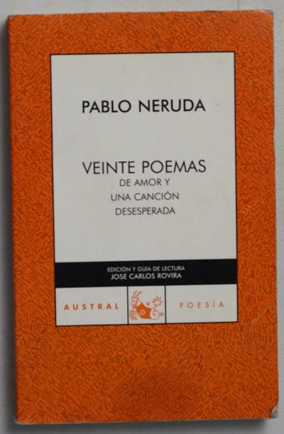 Veinte poemas de amor y una canción desesperada