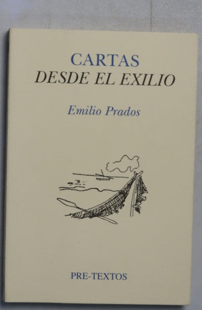 Cartas desde el exilio (correspondencia con José Luis Cano)