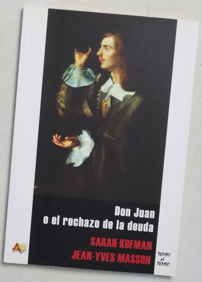 Don Juan o el rechazo de la deuda