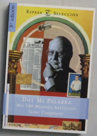 Doy mi palabra : mis 100 mejores artículos