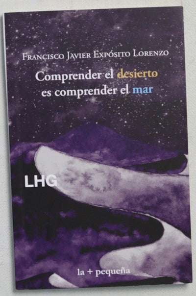 Comprender el desierto es comprender el mar