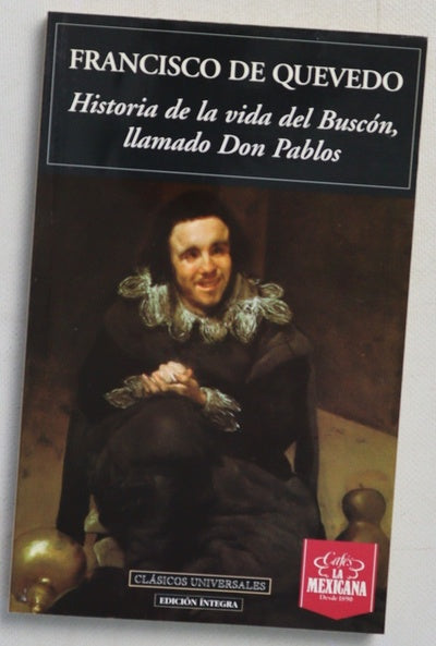 Historia de la vida del Buscón, llamado Don Pablos