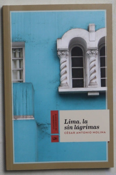 Lima, la sin lágrimas