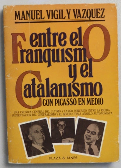 Entre el franquismo y el catalanismo con Picasso en medio