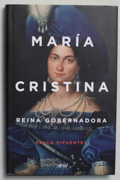 María Cristina : Reina gobernadora