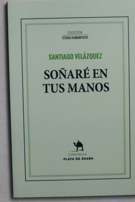 Soñaré en tus manos