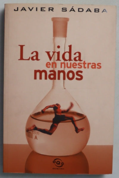 La vida en nuestras manos