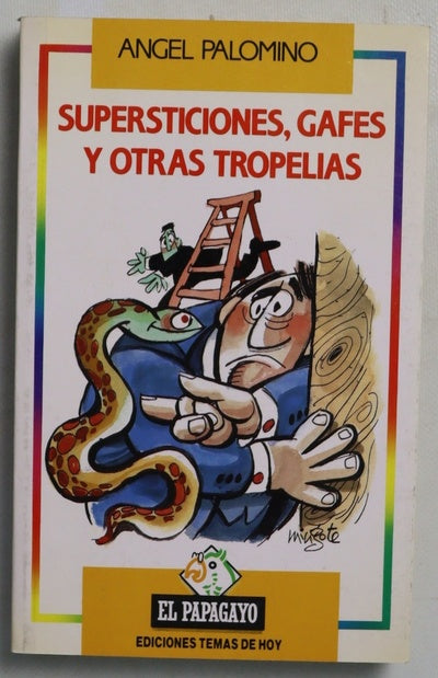 Supersticiones, gafes y otras tropelias
