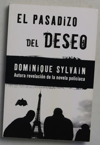 El pasadizo del deseo