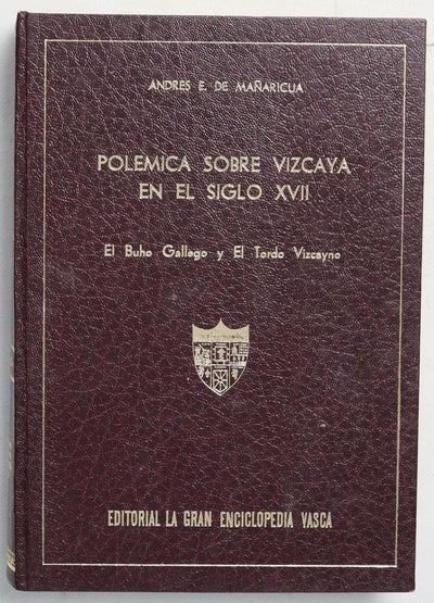 Polemica sobre vizcaya en el siglo XVII