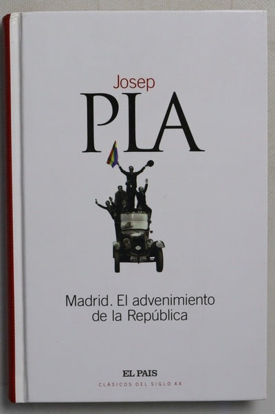 Madrid, el advenimiento de la República