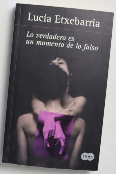 Lo verdadero es un momento de lo falso