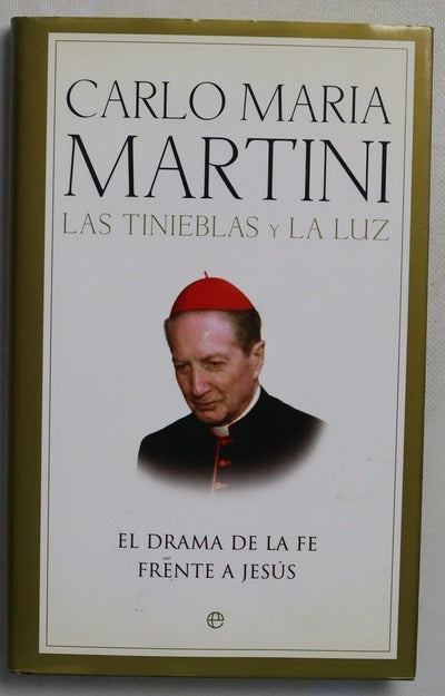Las tinieblas y la luz el drama de la fe frente a Jesús