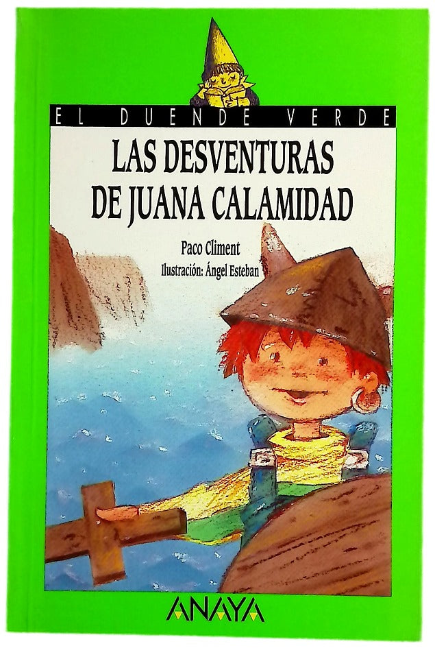 Las desventuras de Juana Calamidad