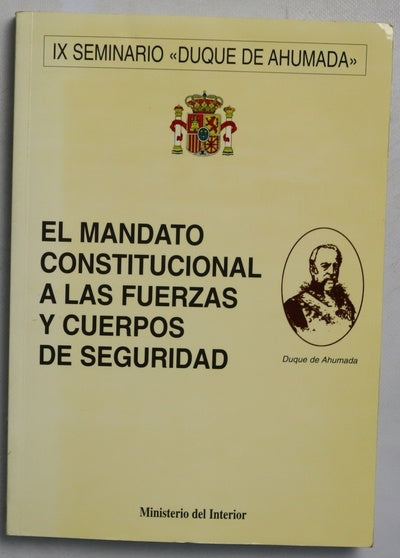 El mandato constitucional a las fuerzas y cuerpos de seguridad