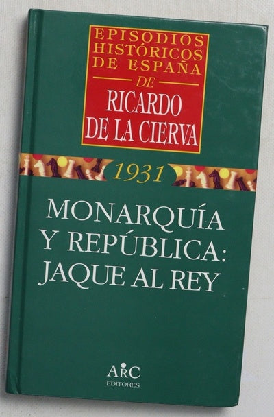 Monarquía y república jaque al rey