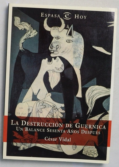 La destrucción de Guernica un balance sesenta años después
